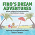 Fino's Dream Adventures Book 5