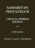 Samaritan Pentateuch: Critical Hebrew Edition: Volume 1 - Genesis + Introduction