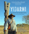 Yijarni, True Stories From Gurindji Country