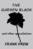 The Garden Black-and Other Speculations