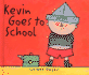 Kevin Goes to School