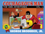 Courageous Man: The Web Adventures, vol. 1