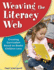 Weaving the Literacy Web Creating Curriculum Based on Books Children Love