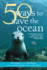 50 Ways to Save the Ocean