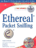 Ethereal Packet Sniffing [With Cdrom]