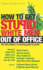 How to Get Stupid White Men Out of Office: the Anti-Politics, Un-Boring Guide to Power