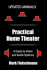 Practical Home Theater: a Guide to Video and Audio Systems, 2005 Edition