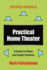 Practical Home Theater: a Guide to Video and Audio Systems (2011 Edition)