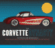 The Corvette Dynasty: Featuring Rare Memorabilia From the General Motors Archives and Corvette Enthusiasts [With Cd]