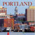 Portland: the City By the Sea (Regional Photos)