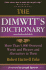 The Dimwit's Dictionary: More Than 5, 000 Overused Words and Phrases and Alternatives to Them