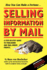 Selling Information By Mail: a Step-By-Step Guide to Publishing and Mail-Order Profits