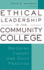 Ethical Leadership in the Community College