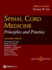 Spinal Cord Medicine, Second Edition: Principles and Practice