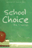 School Choice: the Findings