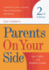 Parents on Your Side: A Teacher's Guide to Creating Positive Relationships with Parents Second Edition