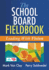 The School Board Fieldbook: Leading With Vision