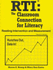 Rti: the Classroom Connection for Literacy: Reading Intervention and Measurement