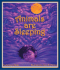 Animals Are Sleeping (Arbordale Collection)