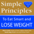 Simple Principles to Eat Smart & Lose Weight