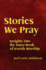 Stories We Pray