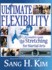 Ultimate Flexibility: a Complete Guide to Stretching for Martial Arts