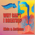 Why Can't I Breathe? Kids & Asthma (Kids' Guide to Disease & Wellness)