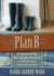 Plan B: Empowering the Single Parent . . . to Benefit Their Child with Autism