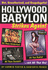Hollywood Babylon Strikes Again! : More Exhibitions! More Sex! More Sin! More Scandals Unfit to Print (Blood Moon's Babylon)
