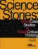 Science Stories: Using Case Studies to Teach Critical Thinking