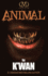 Animal (the Animal Series)
