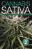 Cannabis Sativa, Volume 2: the Essential Guide to the World's Finest Marijuana Strains