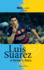 Luis Suarez-a Striker's Story