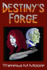 Destiny's Forge (Children of the Dragon)