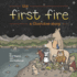 The First Fire: a Cherokee Story