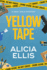 Yellow Tape (Gray Girls Mysteries)