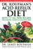 Dr. Koufman's Acid Reflux Diet, 1: With 111 All New Recipes Including Vegan & Gluten-Free: the Never-Need-to-Diet-Again Diet