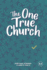 The One True Church