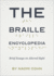 The Braille Encyclopedia: Brief Essays on Altered Sight