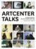 Artcenter Talks: the First Decade