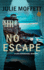 No Escape (a Lexi Carmichael Mystery, 13)