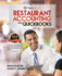 Restaurant Accounting With Quickbooks: How to Set Up and Use Quickbooks to Manage Your Restaurant Finances