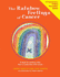 The Rainbow Feelings of Cancer: a Book for Children Who Have a Loved One With Cancer