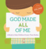 God Made All of Me a Book to Help Children Protect Their Bodies