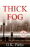 Thick Fog (Alexis Parker)