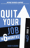 Quit Your Job in 6 Months: Book 2: Internet Business Blueprint (Formulating Your Business Plan for Quick, Efficient Results)