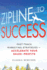 Zipline to Success: Fast-Track Marketing Strategies to Accelerate Your Sales & Profits