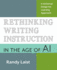 Rethinking Writing Instruction in the Age of AI: A Universal Design for Learning Approach