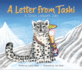 A Letter From Tashi: a Snow Leopard Tale