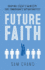 Future Faith: Shaping Today's Ministry for Tomorrow's Opportunities